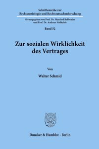 Zur Sozialen Wirklichkeit Des Vertrages