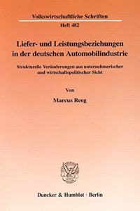 Liefer- Und Leistungsbeziehungen in Der Deutschen Automobilindustrie