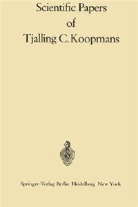 Scientific Papers of Tjalling C. Koopmans