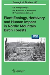 Plant Ecology, Herbivory, and Human Impact in Nordic Mountain Birch Forests