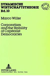 Corporatism and the Stability of Capitalist Democracies