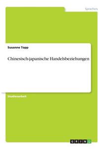 Chinesisch-japanische Handelsbeziehungen