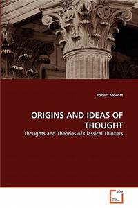 Origins and Ideas of Thought