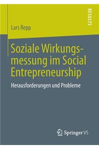 Soziale Wirkungsmessung im Social Entrepreneurship