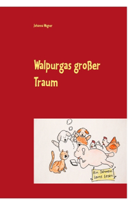 Walpurgas großer Traum: Ein Schwein lernt lesen