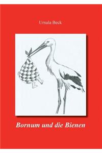 Bornum und die Bienen