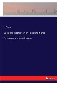 Deutsche Inschriften an Haus und Gerät