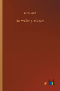 The Walking Delegate