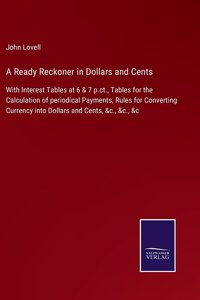 Ready Reckoner in Dollars and Cents