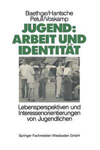 Jugend: Arbeit Und Identität