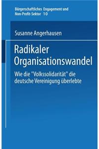 Radikaler Organisationswandel