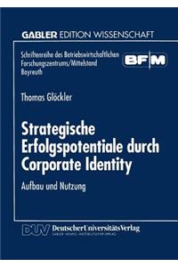 Strategische Erfolgspotentiale Durch Corporate Identity