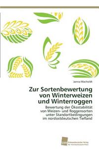 Zur Sortenbewertung von Winterweizen und Winterroggen