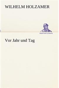 Vor Jahr und Tag