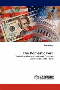 The Domestic Peril