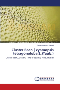 Cluster Bean ( cyamopsis tetragonoloba(L.)Taub.)