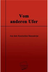 Vom Anderen Ufer