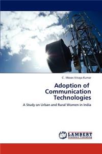 Adoption of Communication Technologies
