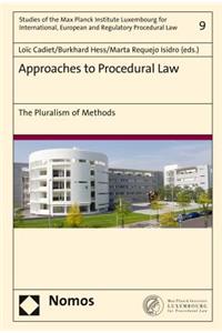 Approaches to Procedural Law: The Pluralism of Methods