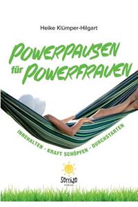 Powerpausen für Powerfrauen