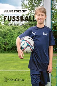 Julius forscht - FuÃŸball