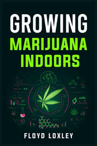 Growing Marijuana Indoors