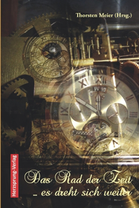 Das Rad der Zeit - es dreht sich weiter