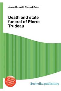 Death and State Funeral of Pierre Trudeau