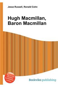 Hugh Macmillan, Baron MacMillan