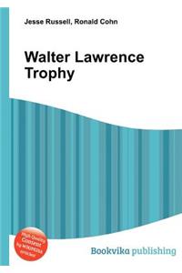 Walter Lawrence Trophy