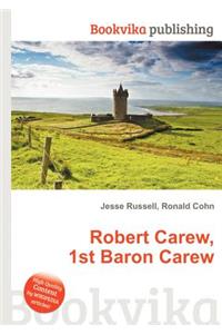 Robert Carew, 1st Baron Carew