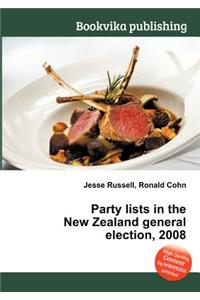 Party Lists in the New Zealand General Election, 2008