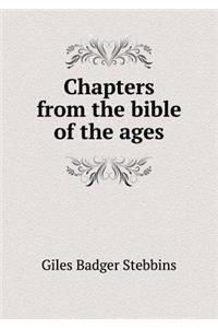 Chapters from the Bible of the Ages