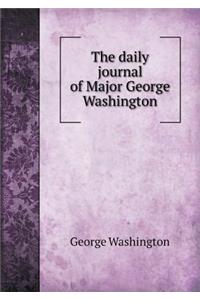 The Daily Journal of Major George Washington