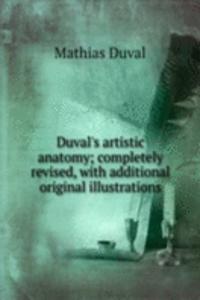 Duval's artistic anatomy; completely revised, with additional original illustrations