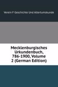 Mecklenburgisches Urkundenbuch, 786-1900, Volume 2 (German Edition)