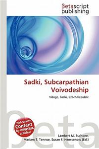 Sadki, Subcarpathian Voivodeship