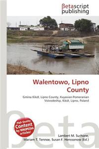 Walentowo, Lipno County