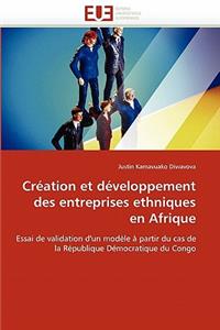 Cr?ation Et D?veloppement Des Entreprises Ethniques En Afrique