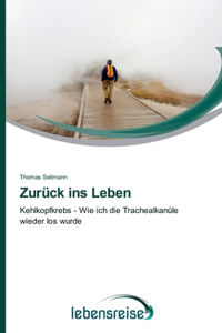 Zurück ins Leben