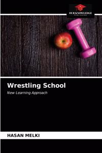 Wrestling School