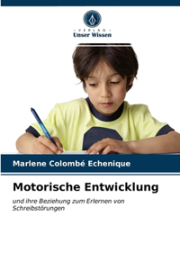 Motorische Entwicklung
