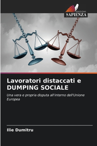Lavoratori distaccati e DUMPING SOCIALE