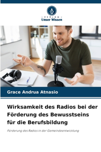 Wirksamkeit des Radios bei der Förderung des Bewusstseins für die Berufsbildung