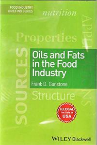 Oils and Fats in the Food Industry