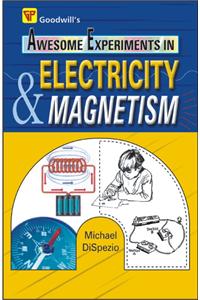 awsome-experiments-in-electricity-magnetism