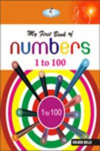 My First Book of Numbers (1 to 100)