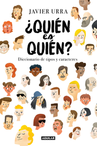 ¿Quién Es Quién? / Who Is Who?