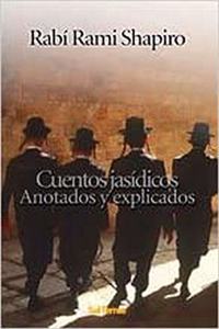 Cuentos jasidicos anotados y explicados