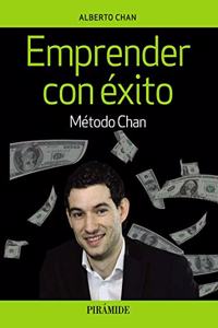Emprender con exito: Metodo Chan